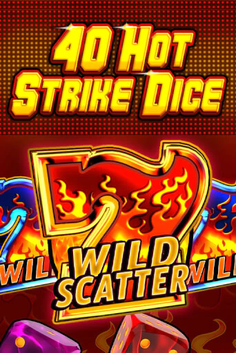 Бесплатная демо игра 40 Hot Strike Dice | Джой Казино без регистрации