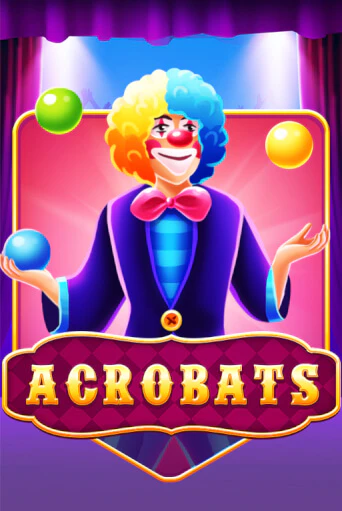 Бесплатная демо игра Acrobats | Джой Казино без регистрации