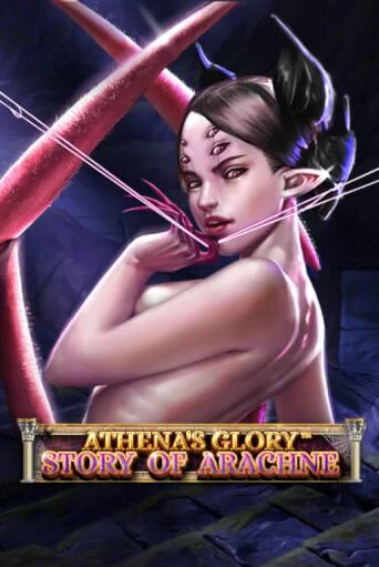Бесплатная демо игра Athena's Glory - Story Of Arachne | Джой Казино без регистрации
