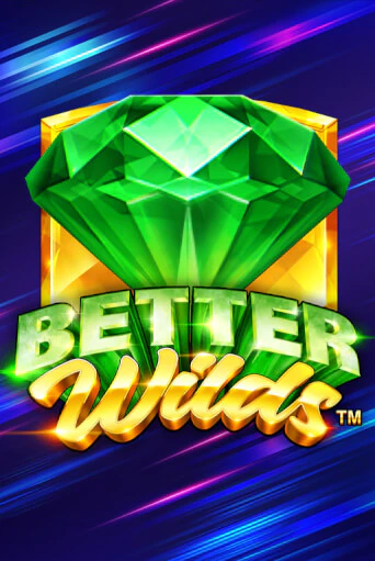 Бесплатная демо игра Better Wilds | Джой Казино без регистрации