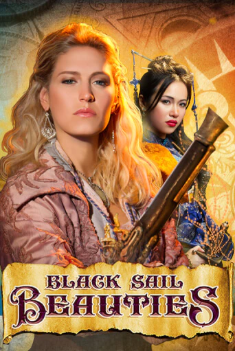 Бесплатная демо игра Black Sail Beauties | Джой Казино без регистрации
