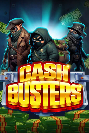 Бесплатная демо игра Cash Busters | Джой Казино без регистрации