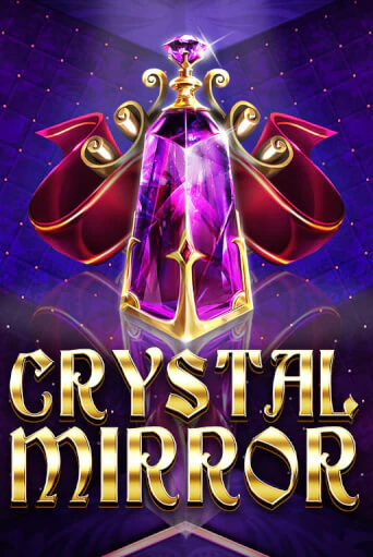 Бесплатная демо игра Crystal Mirror | Джой Казино без регистрации