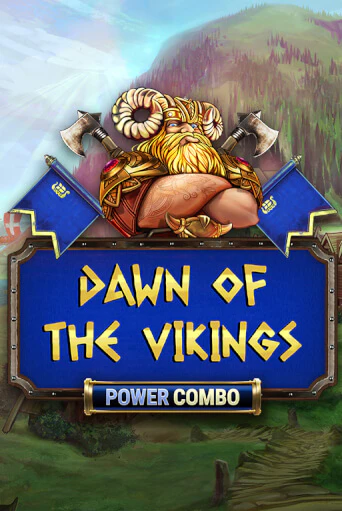 Бесплатная демо игра Dawn of the Vikings POWER COMBO | Джой Казино без регистрации