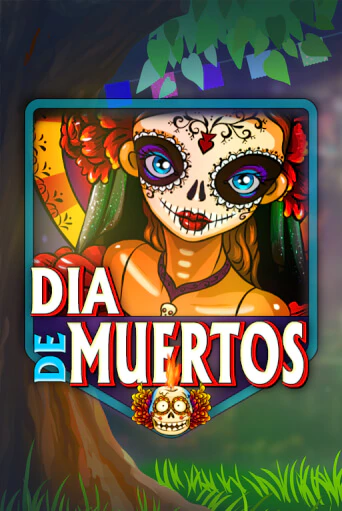 Бесплатная демо игра Dia De Muertos | Джой Казино без регистрации