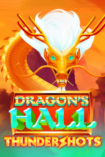 Бесплатная демо игра Dragons's Hall Thundershots | Джой Казино без регистрации