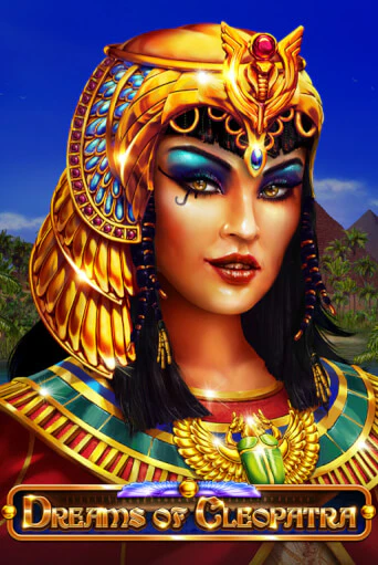 Бесплатная демо игра Dreams Of Cleopatra | Джой Казино без регистрации