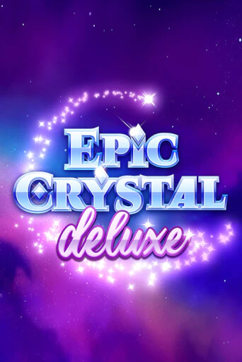 Бесплатная демо игра Epic Crystal Deluxe | Джой Казино без регистрации
