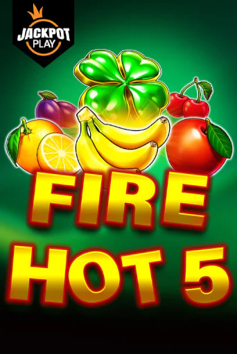 Бесплатная демо игра Fire Hot 5 Jackpot Play | Джой Казино без регистрации
