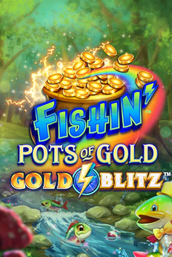 Бесплатная демо игра Fishin' Pots of Gold™: Gold Blitz™ | Джой Казино без регистрации