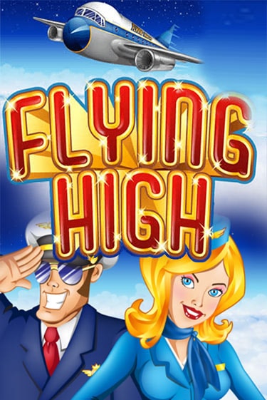 Бесплатная демо игра Flying High | Джой Казино без регистрации