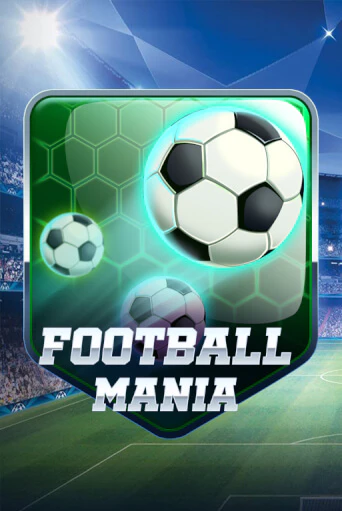 Бесплатная демо игра Football Mania | Джой Казино без регистрации