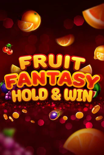 Бесплатная демо игра Fruit Fantasy Hold&Win | Джой Казино без регистрации