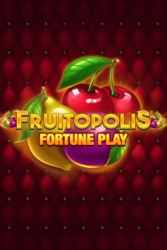 Бесплатная демо игра Fruitopolis Fortune Play | Джой Казино без регистрации