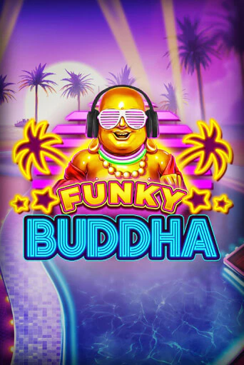 Бесплатная демо игра Funky Buddha | Джой Казино без регистрации