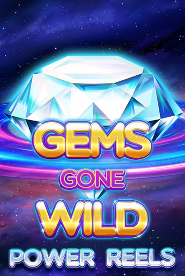 Бесплатная демо игра Gems Gone Wild Power Reels | Джой Казино без регистрации