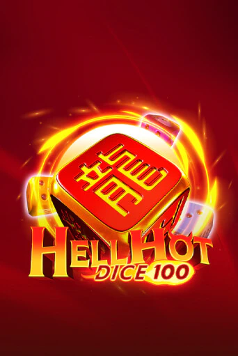 Бесплатная демо игра Hell Hot 100 Dice | Джой Казино без регистрации