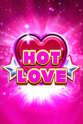 Бесплатная демо игра Hot Love | Джой Казино без регистрации