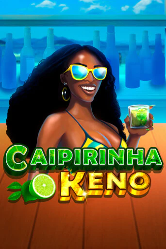 Бесплатная демо игра Caipirinha Keno | Джой Казино без регистрации