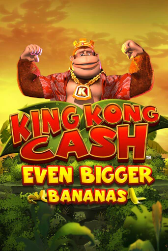 Бесплатная демо игра King Kong Cash Even Bigger Bananas | Джой Казино без регистрации