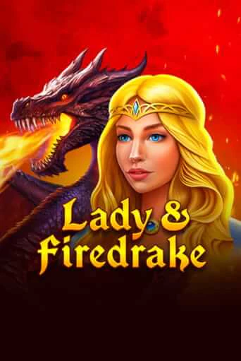 Бесплатная демо игра Lady & Firedrake | Джой Казино без регистрации
