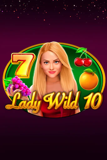 Бесплатная демо игра Lady Wild 10 | Джой Казино без регистрации