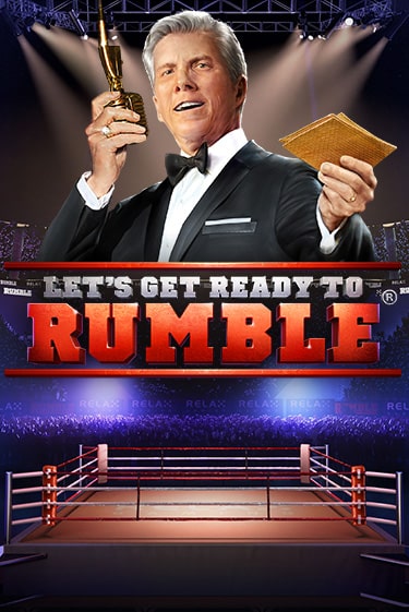 Бесплатная демо игра Let's get ready to Rumble | Джой Казино без регистрации