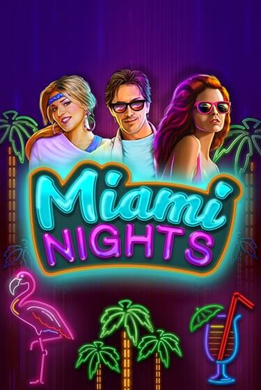 Бесплатная демо игра Miami Nights | Джой Казино без регистрации
