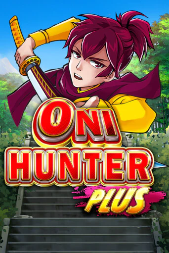Бесплатная демо игра Oni Hunter Plus | Джой Казино без регистрации