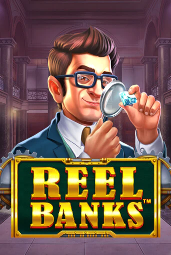 Бесплатная демо игра Reel Banks™ | Джой Казино без регистрации