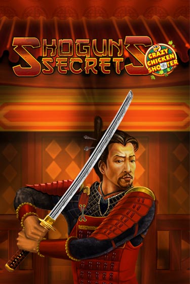Бесплатная демо игра Shogun's Secret Crazy Chicken Shooter | Джой Казино без регистрации