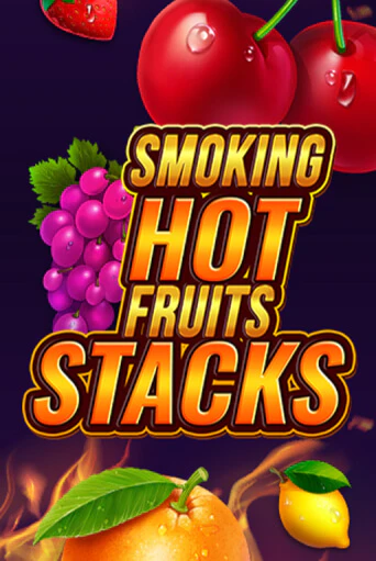 Бесплатная демо игра Smoking Hot Fruits Stacks | Джой Казино без регистрации
