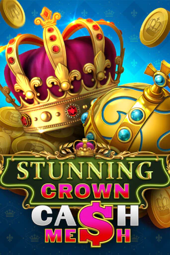 Бесплатная демо игра Stunning Crown Cash Mesh | Джой Казино без регистрации