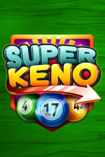 Бесплатная демо игра Super Keno | Джой Казино без регистрации