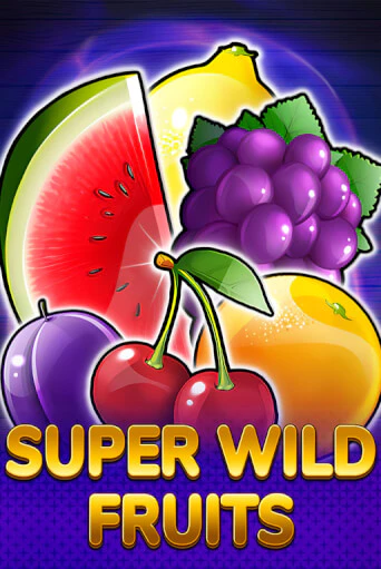 Бесплатная демо игра Super Wild Fruits | Джой Казино без регистрации