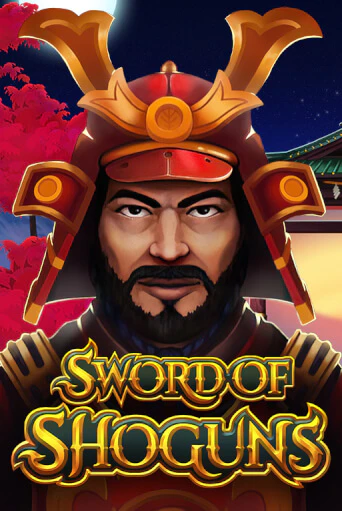Бесплатная демо игра Sword of Shoguns | Джой Казино без регистрации