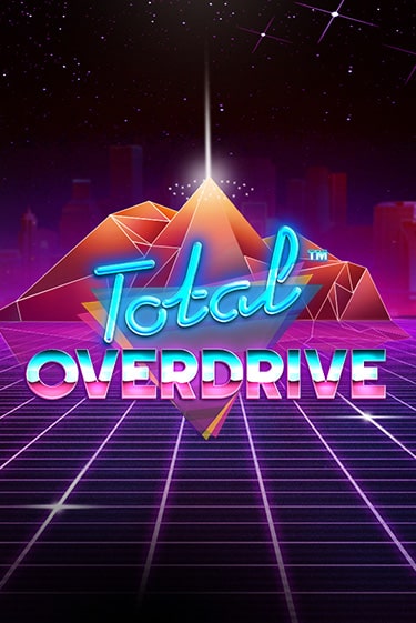 Бесплатная демо игра Total Overdrive | Джой Казино без регистрации
