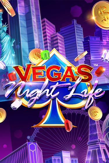 Бесплатная демо игра Vegas Night Life | Джой Казино без регистрации