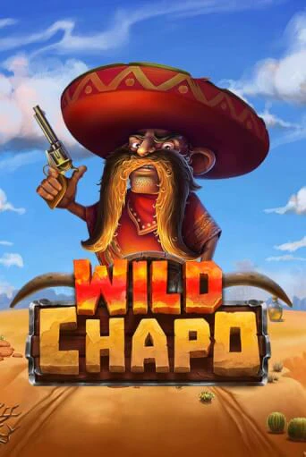 Бесплатная демо игра Wild Chapo | Джой Казино без регистрации
