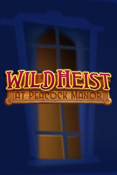 Бесплатная демо игра Wild Heist at Peacock Manor | Джой Казино без регистрации