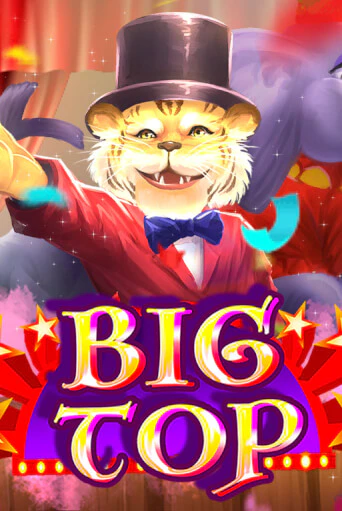 Бесплатная демо игра Big Top | Джой Казино без регистрации