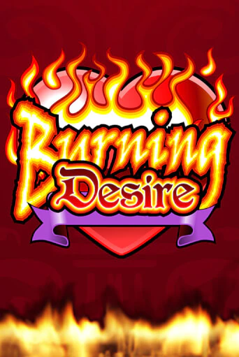 Бесплатная демо игра Burning Desire | Джой Казино без регистрации