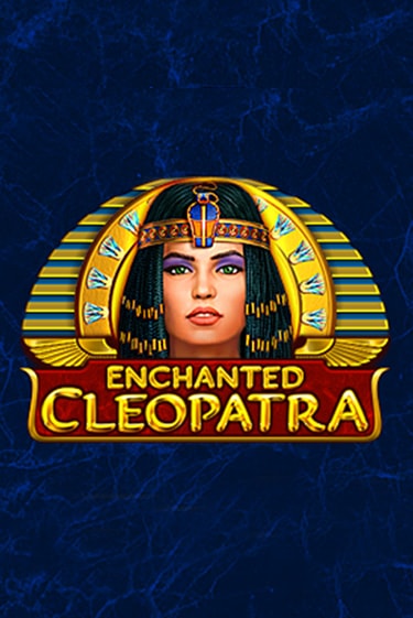 Бесплатная демо игра Enchanted Cleopatra | Джой Казино без регистрации