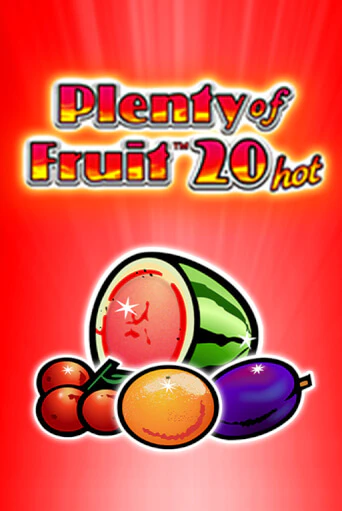 Бесплатная демо игра Plenty of Fruit 20 hot | Джой Казино без регистрации