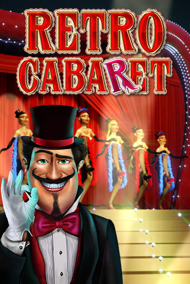 Бесплатная демо игра Retro Cabaret | Джой Казино без регистрации