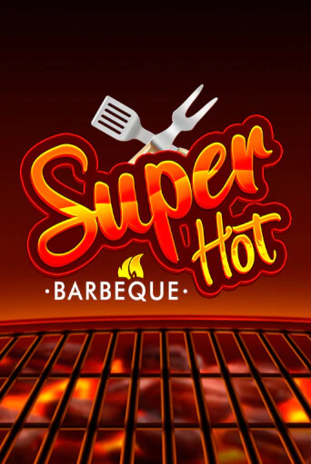 Бесплатная демо игра Super Hot BBQ 50 | Джой Казино без регистрации